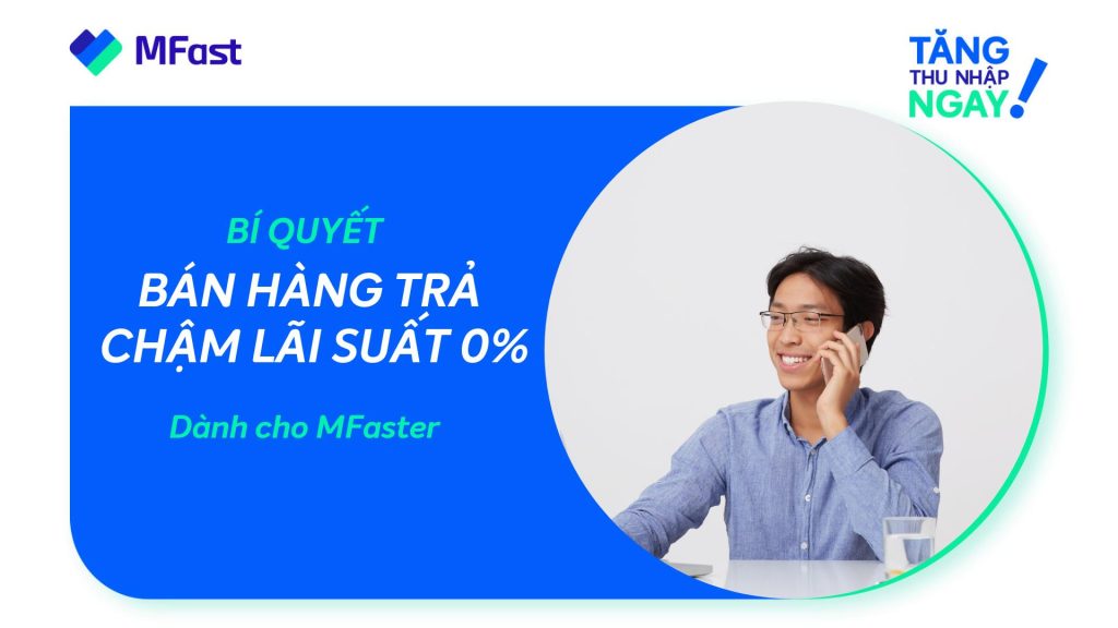 Bán hàng trả chậm trên ứng dụng MFast